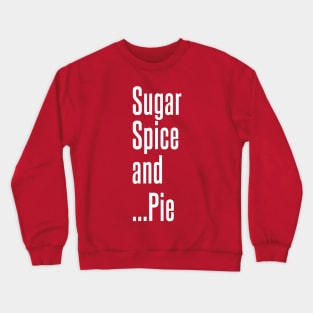 Pie Lover Crewneck Sweatshirt